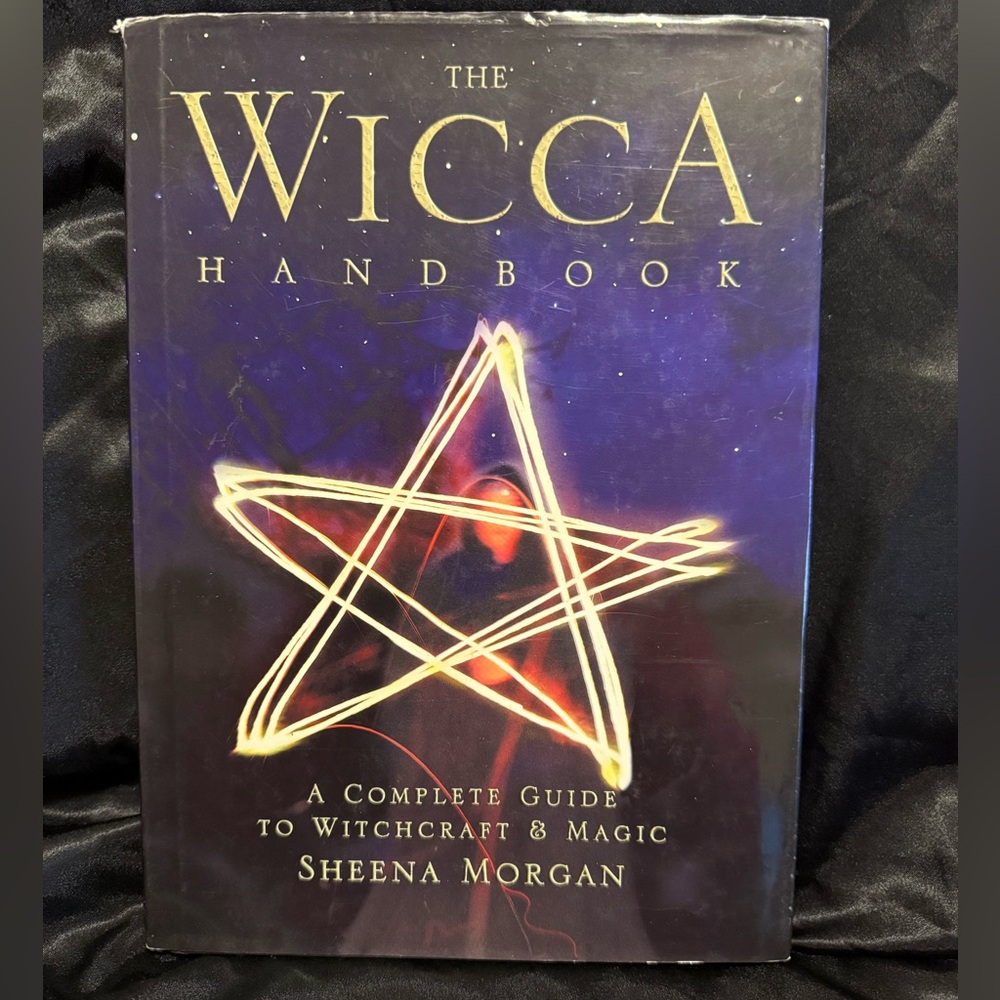The Wicca Handbook: A Complete Guide... (Hardcover, 2003) by Sheena Morgan